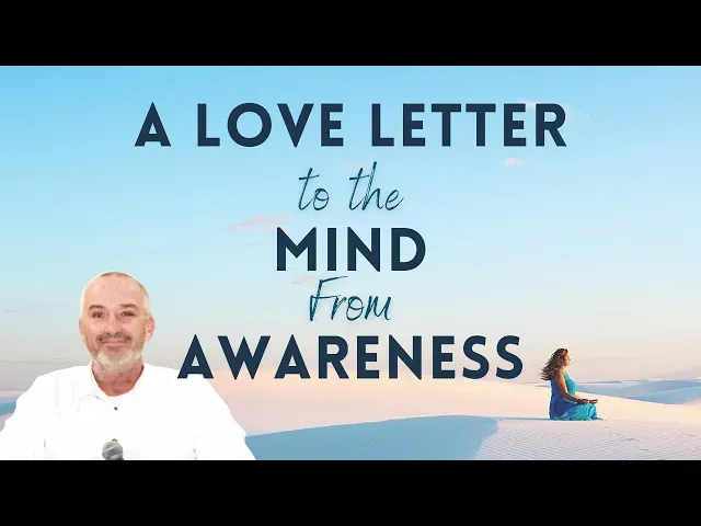 To The Mind From Awareness…