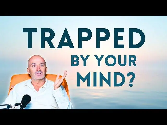 Why Your Mind Is Holding You Back from True Freedom