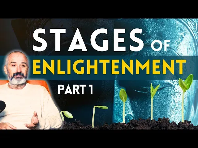 Spiritual Enlightenment Stages | PART 1 | From Suffering To Satori