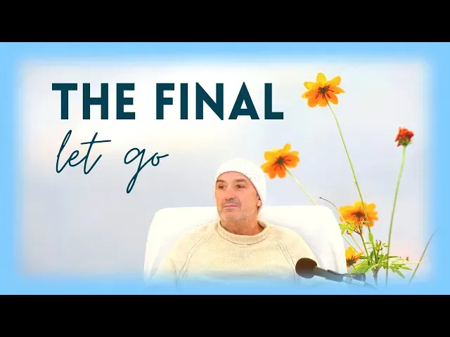 The Final Stage - Letting Go Completely